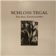 Schloss Tegal - The Soul Extinguished